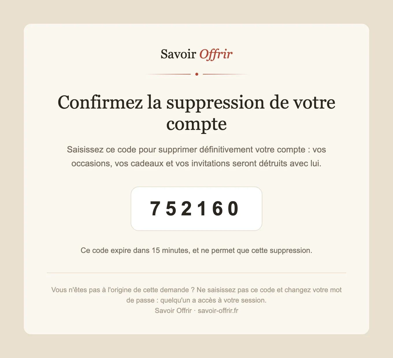 La lettre du code de suppression de compte : six chiffres, la durée de validité, et le rappel que la suppression est définitive.