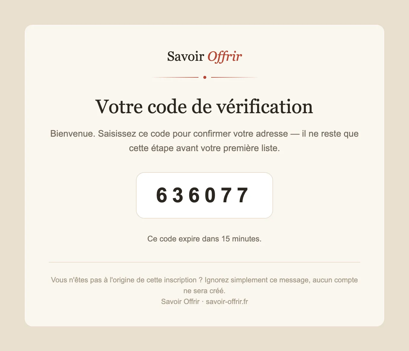 La lettre du code de vérification : six chiffres, la durée de validité, et la mention que rien ne sera créé si vous n’êtes pas à l’origine de la demande.